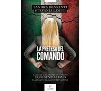 Libri Stefania Limiti / Sandra Bonsanti - La Pretesa Del Comando. Da Gelli Alla