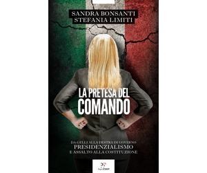 Libri Stefania Limiti / Sandra Bonsanti - La Pretesa Del Comando. Da Gelli Alla