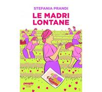 Libri Stefania Prandi - Le Madri Lontane