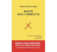 BOZZE NON CORRETTE - BARTEZZAGHI STEFANO, TAMBURINI PIER MAURO - MONDADORI
