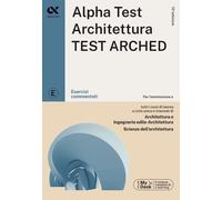 ALPHA TEST - ARCHITETTURA TEST ARCHED - ESERCIZI COMMENTATI - Bertocchi