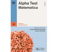 Libri Stefano Bertocchi / Silvia Tagliaferri - Alpha Test Matematica. Per I Test