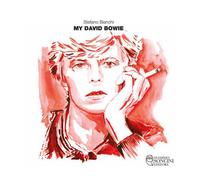 Libri Stefano Bianchi - My David Bowie - 2023