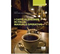 Libri Stefano Boffelli / Stefano Montalti / Marco Trabucchi - I Caffe Alzheimer