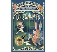 Libri Stefano Bortolotti - Lo Sgnumfo