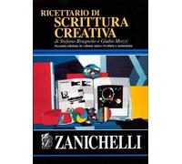 Libri Stefano Brugnolo / Giulio Mozzi - Ricettario Di Scrittura Creativa