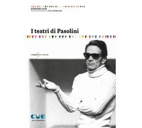 Libri Stefano Casi - I Teatri Di Pasolini