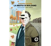 Libri Stefano Catone - La bestia di Bolzano - 2022 (Storie)