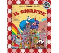 Stefano Cisco Bellotti / Andromalis – Il Gigante – Ediz. illustrata – Con CD Audio