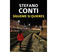 Libri Stefano Conti - Sigueme Si Quieres