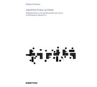 Libri Stefano Converso - Architectural Actions. Sperimentare La Trasformazione D