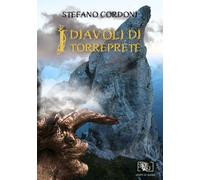 Libri Stefano Cordoni - I Diavoli Di Torreprete