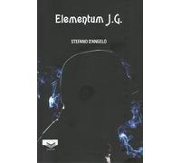 Libri Stefano D'Angelo - Elementum J.G.