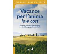 Libri Stefano Di Pea - Vacanze per l'anima low cost - 2018