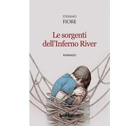 Libri Stefano Fiore - Le Sorgenti Dell'inferno River
