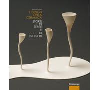 Libri Stefano Follesa - Il Design Della Ceramica. Storie Di Terre E Di Progetti