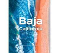 Libri Stefano Frontani - Baja California Peninsula. La Penisola Piu Affascinante