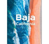 Libri Stefano Frontani / Giovanni Simeone - Baja California Peninsula. The Most