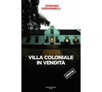 Libri Stefano Giovannelli - Villa Coloniale In Vendita