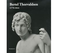 Libri Stefano Grandesso - Bertel Thorvaldsen (1770-1884). Ediz. Illustrata