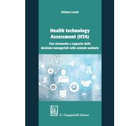 Libri Stefano Landi - Health Technology Assessment (HTA). Uno Strumento A Suppor