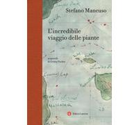 L' incredibile viaggio delle piante