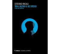 Libri Stefano Micali - Tra L'altro E Se Stessi. Studi Sull'identita