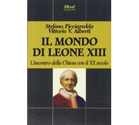 Libri Stefano Picciaredda / Alberti Vittorio V. - Il Mondo Di Leone XIII D'incon