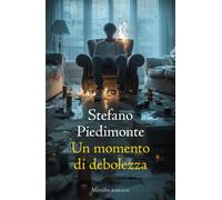 Libri Stefano Piedimonte - Un Momento Di Debolezza