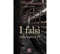Libri Stefano Poddi - I falsi della baracca 19 - 2023