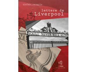Libri Stefano Ravaglia - Lettere da Liverpool - 2020