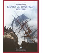Libri Stefano Spila - L'isola dei naufraghi perduti - 2024