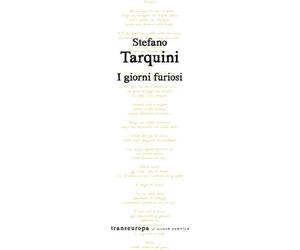 Libri Stefano Tarquini - I giorni furiosi - 2021 (Nuova poetica)