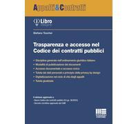 TRASPARENZA E ACCESSO NEL CODICE DEI CONTRATTI PUBBLICI - TOSCHEI STEFANO -