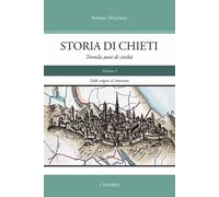 Libri Stefano Trinchese - Storia Di Chieti. Tremila Anni Di Civilta #01