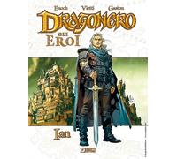 Libri Stefano Vietti - Ian. Dragonero. Gli eroi - 2022