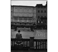 Libri Stefano Vigni / Michele Masotti / Pierluigi Sacco - Magic Campo. A Dreamy
