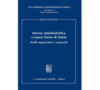 Libri Stefano Villamena - Inerzia Amministrativa E Nuove Forme Di Tutela. Profil
