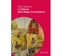 La fattoria delle magre consolazioni