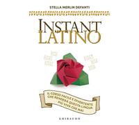 Libri Stella Merlin Defanti - Instant latino - 2018