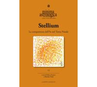 Libri Stellium. La Compattezza Dell'io Nel Tema Natale