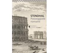 Libri Stendhal - Passeggiate romane - 2019