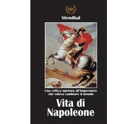 Libri Stendhal - Vita Di Napoleone