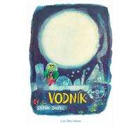 Libri Stepán Zavrel - Vodnik - 2019 (Albi illustrati)