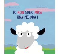 Libri Stephan Valentin - Io non sono mica una pecora - 2022