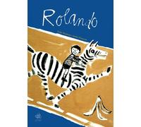 Libri Stéphane Nelly - Rolando. Ediz. Illustrata