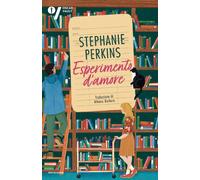 Libri Stephanie Perkins - Esperimento D'amore