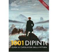 Libri Stephen Farthing - 1001 Dipinti. Una Guida Completa Ai Capolavori Della Pi