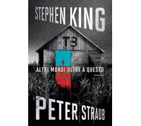 Libri Stephen King / Peter Straub - Altri Mondi Oltre A Questo