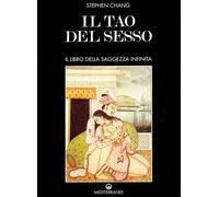 Libri Stephen T. Chang - Il tao del sesso - 1995 (Pentagramma)
